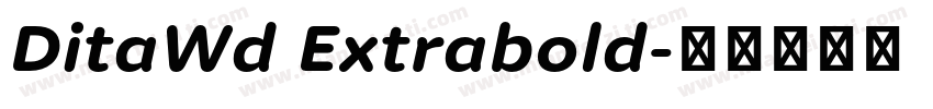 DitaWd Extrabold字体转换